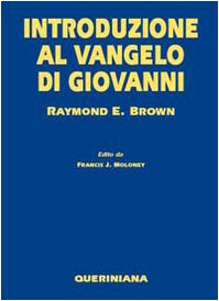 Introduzione al Vangelo di Giovanni (Grandi opere) von Queriniana